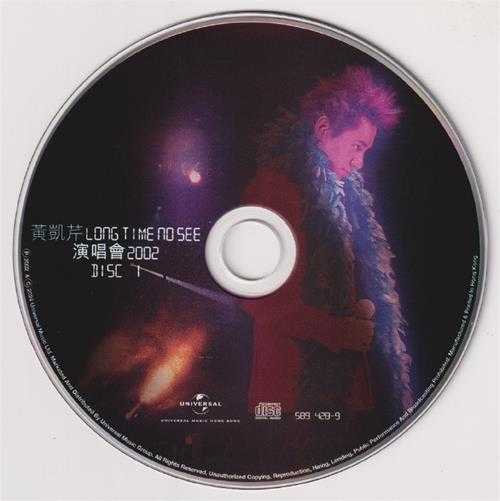 黄凯芹.2002-Long.Time.No.See演唱会3CD（2024环球红馆40复刻系列）【环球】【WAV+CUE】