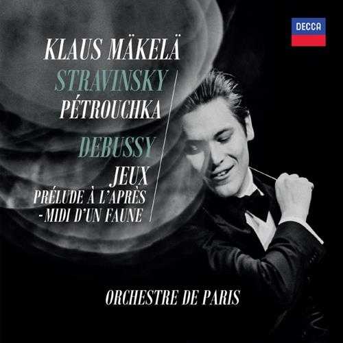 Stravinsky-Petrushka,Debussy-Jeux,Prlude-OrchestredeParis,KlausMkel(2024)[WAV+